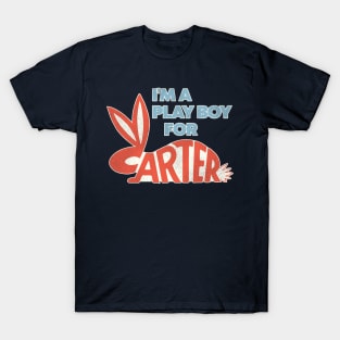 I'm For Carter T-Shirt